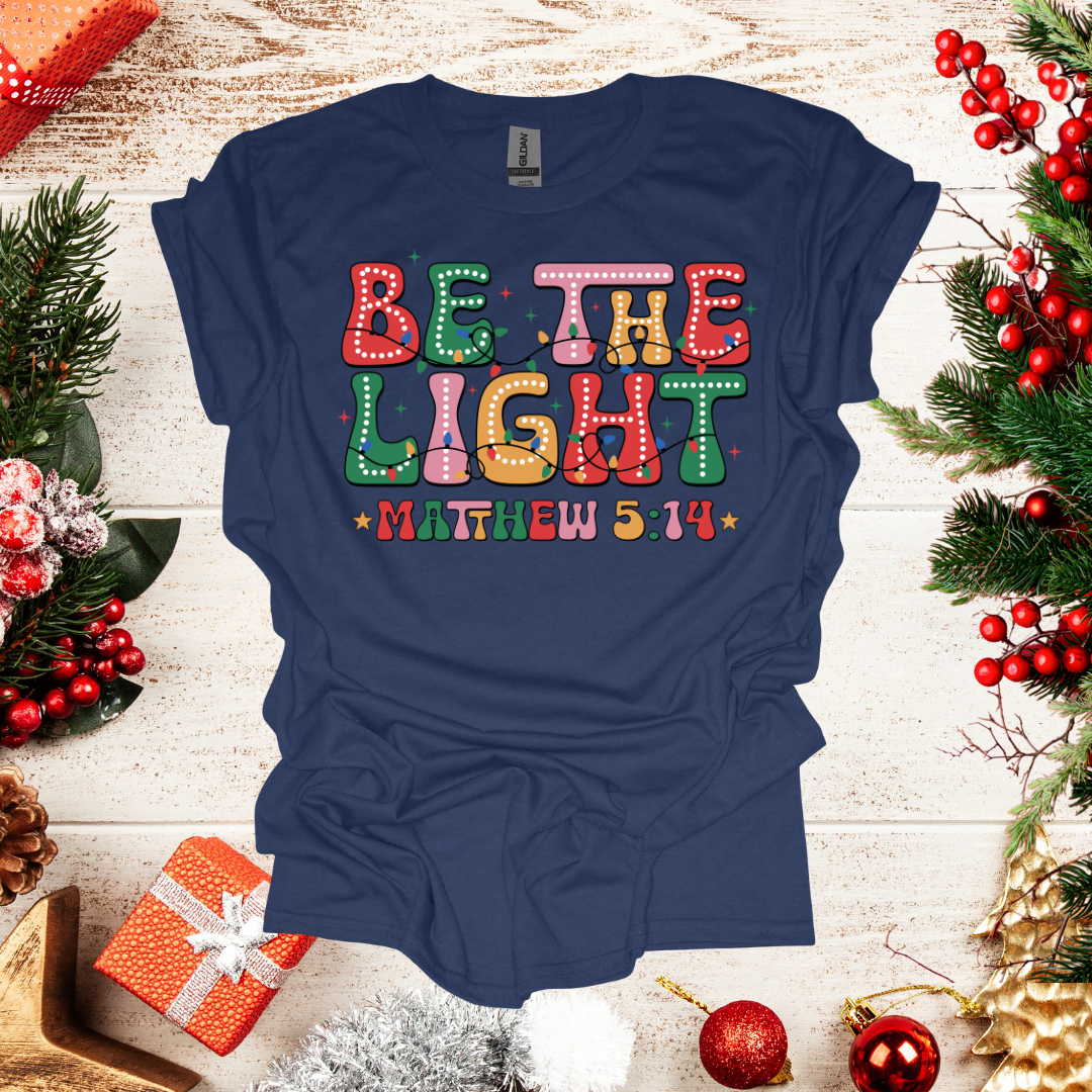 Unisex Be The Light T-Shirt