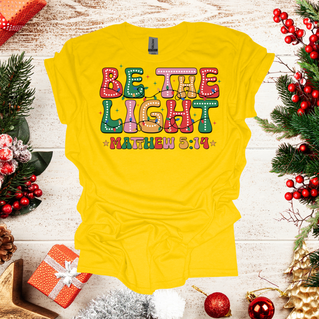 Unisex Be The Light T-Shirt