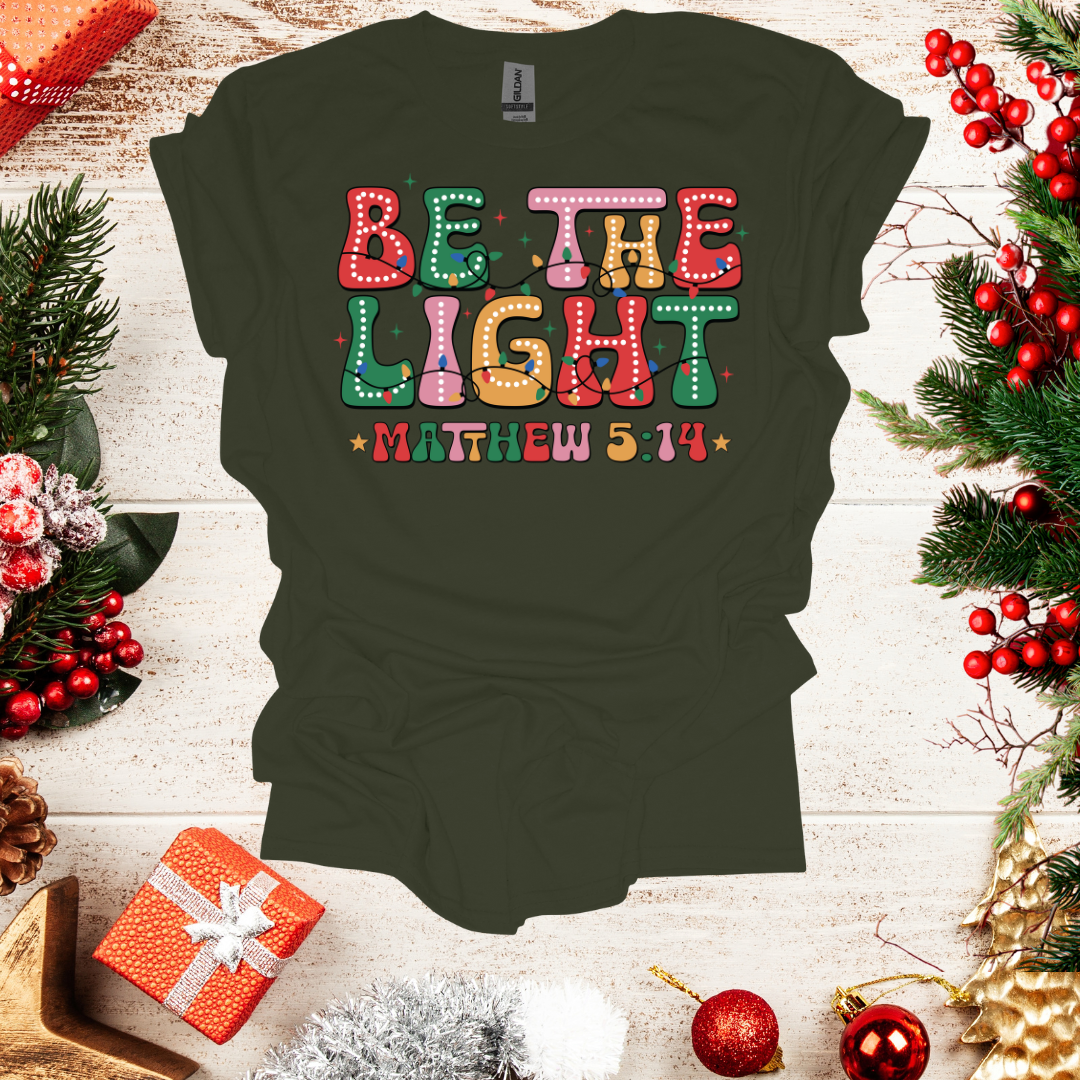 Unisex Be The Light T-Shirt