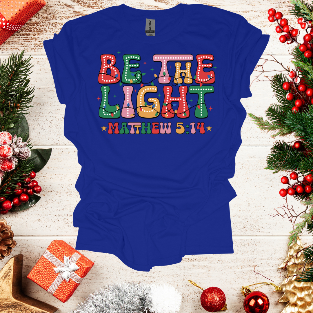 Unisex Be The Light T-Shirt