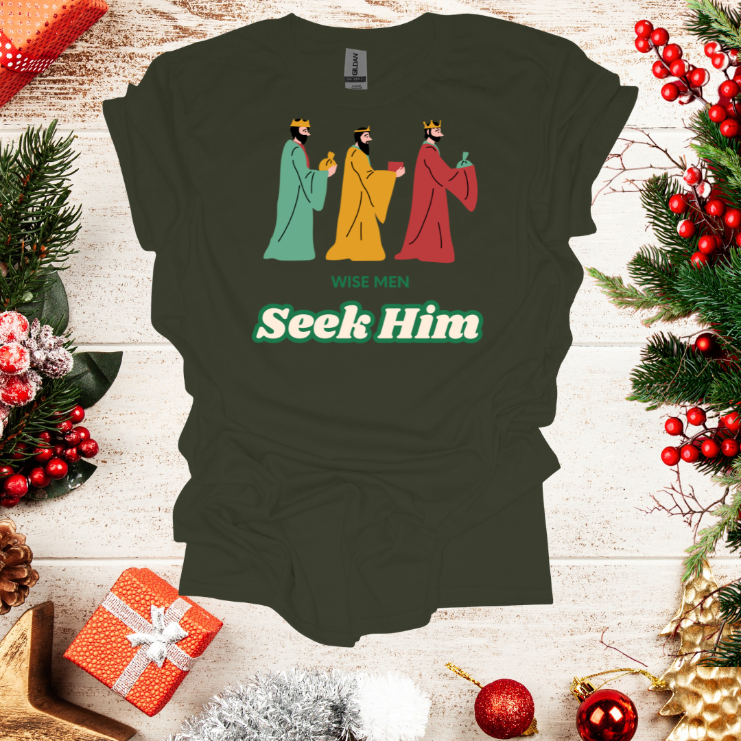 Unisex Wise Men Seek Him T-Shirt