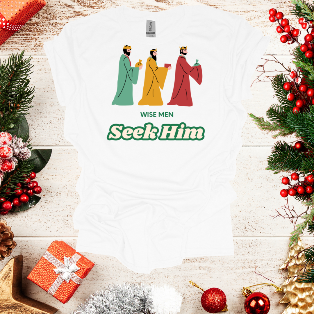 Unisex Wise Men Seek Him T-Shirt