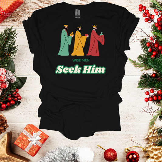 Unisex Wise Men Seek Him T-Shirt