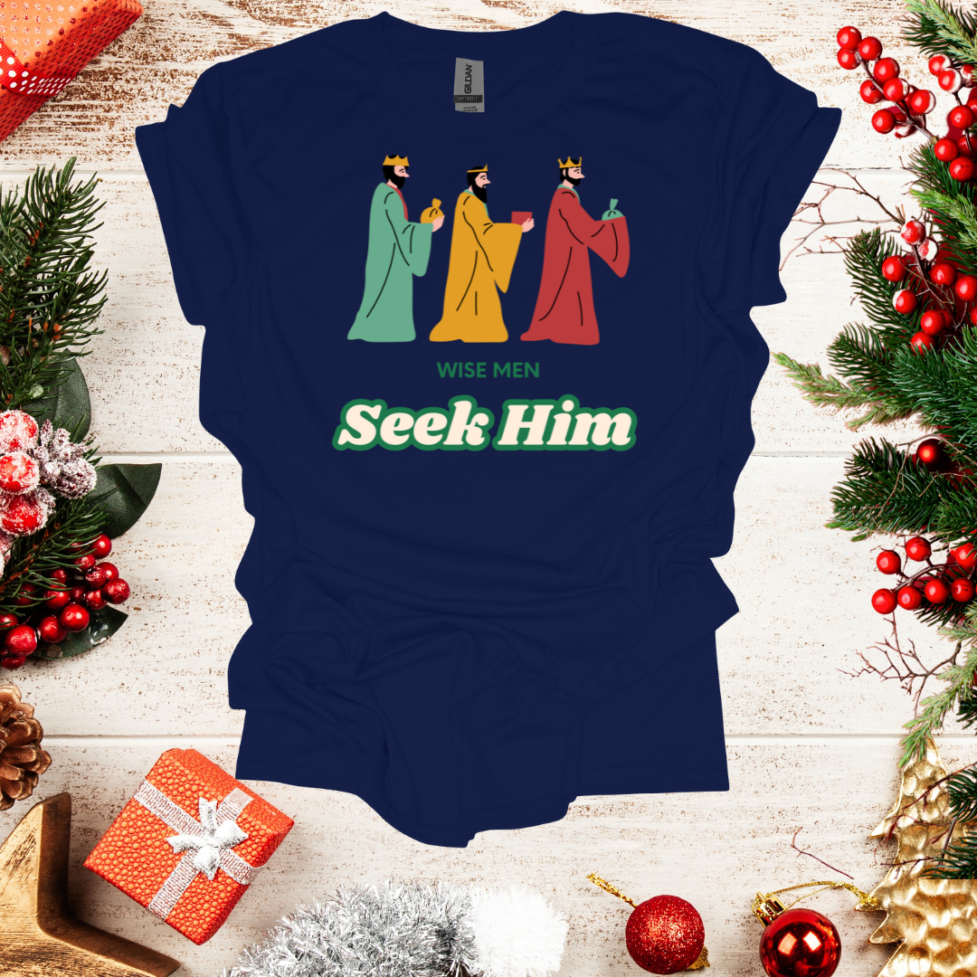 Unisex Wise Men Seek Him T-Shirt